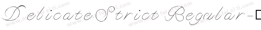 Delicate Strict Regular字体转换
